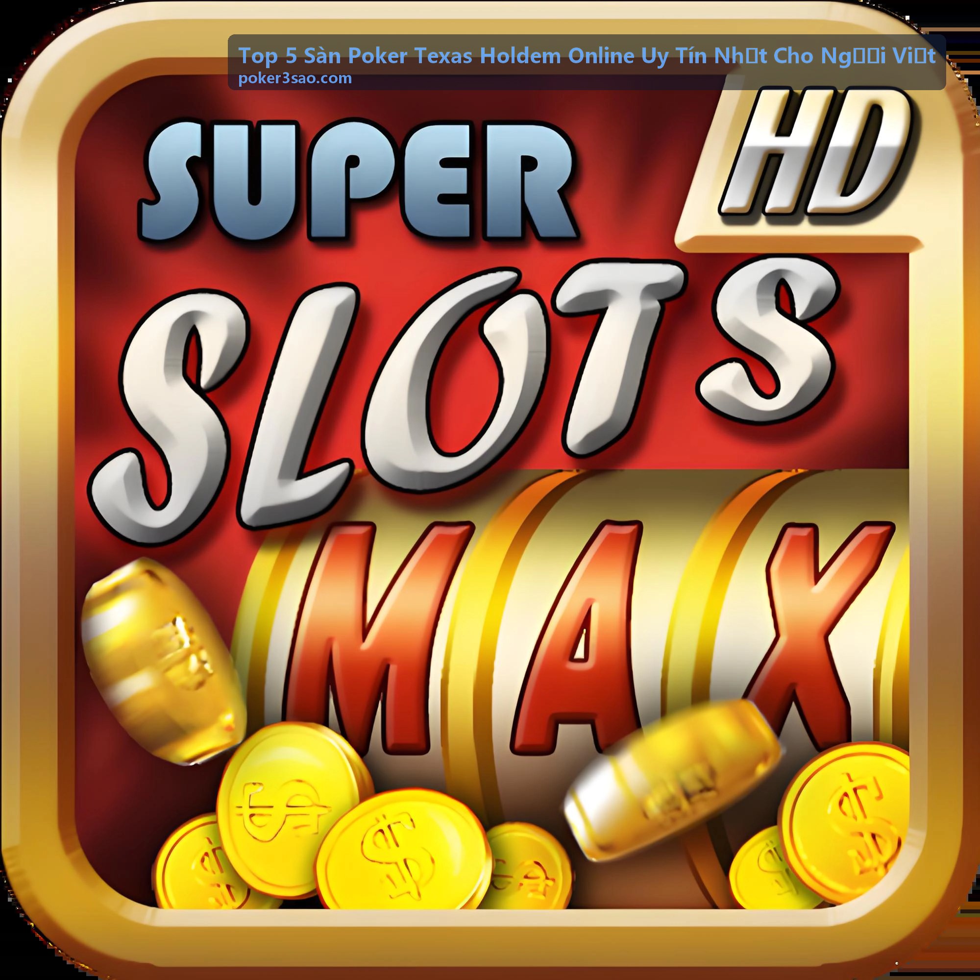 Chuyên đề kinh nghiệm cược Poker Texas Holdem online cho người Việt